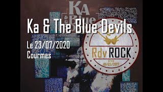 Ka & The Blue Devils  - Courmes - Juillet 2020