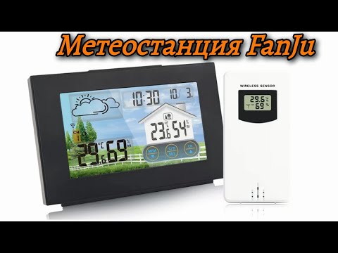 Обзор Метеостанция FanJu FJ3551A Достойный Аппарат с сенсорным дисплеем и подсветкой + радио датчик