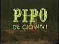 Pisa (Vermeegen en Spaan): Pipo de Clown (1984)