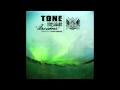 Tone Dreams Official Music Video and Lyrics