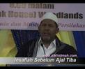 Insaflah, Sebelum Ajal Tiba Part 3/9