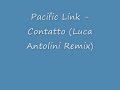 Pacific Link - Contatto (Luca Antolini Remix)