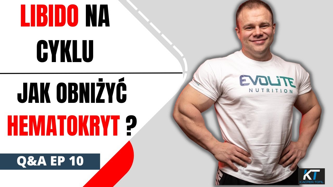 Jak poprawić libido na cyklu ? | Jak obniżyć hematokryt ? - Q&A Ep 10