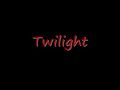 Twilight-Chapter 1 Part 1