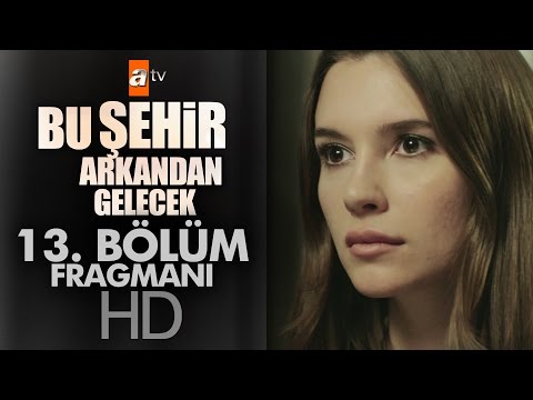 BŞAG 13. Bölüm                                                                                                                                                                                                                                            