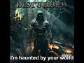 Disturbed - Haunted with lyrics