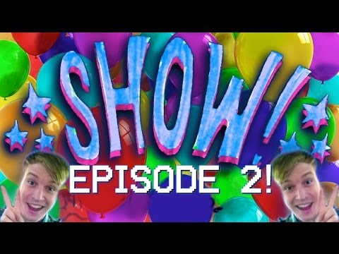 SHOW: LIVE! Episode 2!