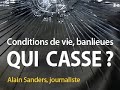 Qui casse ?