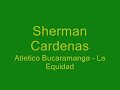 Atletico Bucaramanga Sherman Cardenas