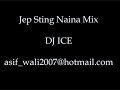 Jep Sting Naina Mix Jep Sting Naina Mix