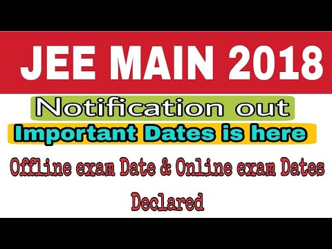 JEE MAINS 2018- NOTIFICATION OUT