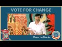 Pierre de Reeder on Vote for Change