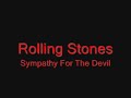 rolling stones sympathy for the devil, also a guns n roses version i hav on my videos. good song.