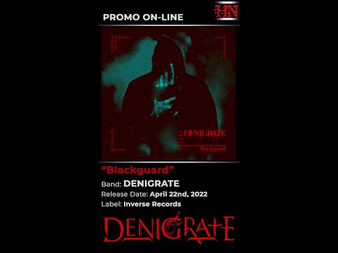 DENIGRATE - Blackguard (2022)