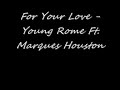 for your love