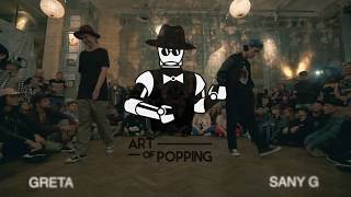 Greta vs Sany G – Art Of Popping “The King Of The Cypher” TOP 8