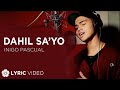 Inigo Pascual - Dahil Sa'yo (Official Lyric Video)
