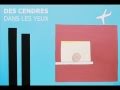 Des Cendres dans les Yeux - Jérôme Forsans Voir la vidéo