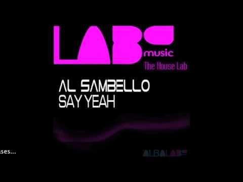 Say Yeah - Al Sambello - Albalab Music