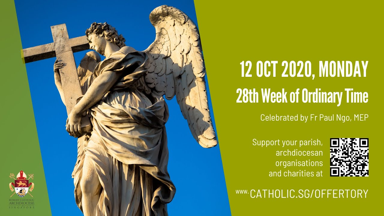 Catholic Mass 12th October 2020 Today Online - Monday, 28th Week of Ordinary Time