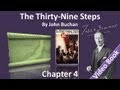 Chapter 04 - The Thirty-Nine Steps by John Buchan