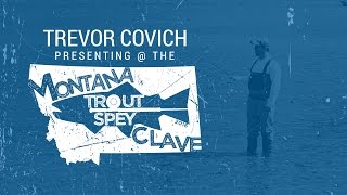 Trevor Covich Single Hand Skagit