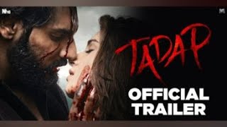 Tadap  Official Trailer  Ahan Shetty  Tara Sutaria