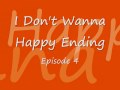 I dont Wanna Happy Ending (a jemi story) ep. 4