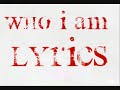 Nick Jonas And The Administration - Who I Am  (Lyrics)