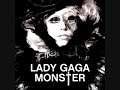 Monster - Lady GaGa