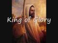 King of Glory - Messianic Praise Song King of Glory - Messianic Praise Song