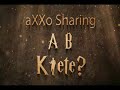 aXXo Sharing - A B Kiete ?
