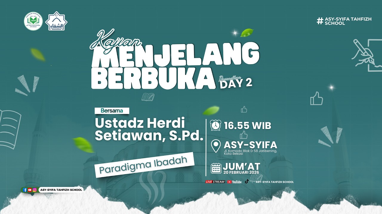 Kajian Menjelang Berbuka: "Paradigma Ibadah" Bersama Ustadz Herdi Setiawan, S.Pd.