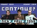 like us on facebook! www.facebook.com follow us on twitter! www.twitter.com suggest games for us to play! continueshow@gmail.com two weeks. two weeks. two weeks. two weeks. twoooo weeeeekkkkkss. tw-tw-tw-tw... we're playing total recall! in this episode, you'll see paul on mars, josh & nick doing their impression of an annoying drunk girl, josh's favorite thing about mars (gloryholes for everyone), and some awesome one liners. brought to you by burlington coat factory, we're more than great coats!