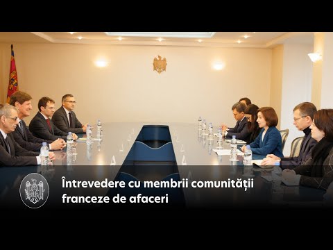 Președinta Maia Sandu s-a întâlnit cu membrii comunității franceze de afaceri