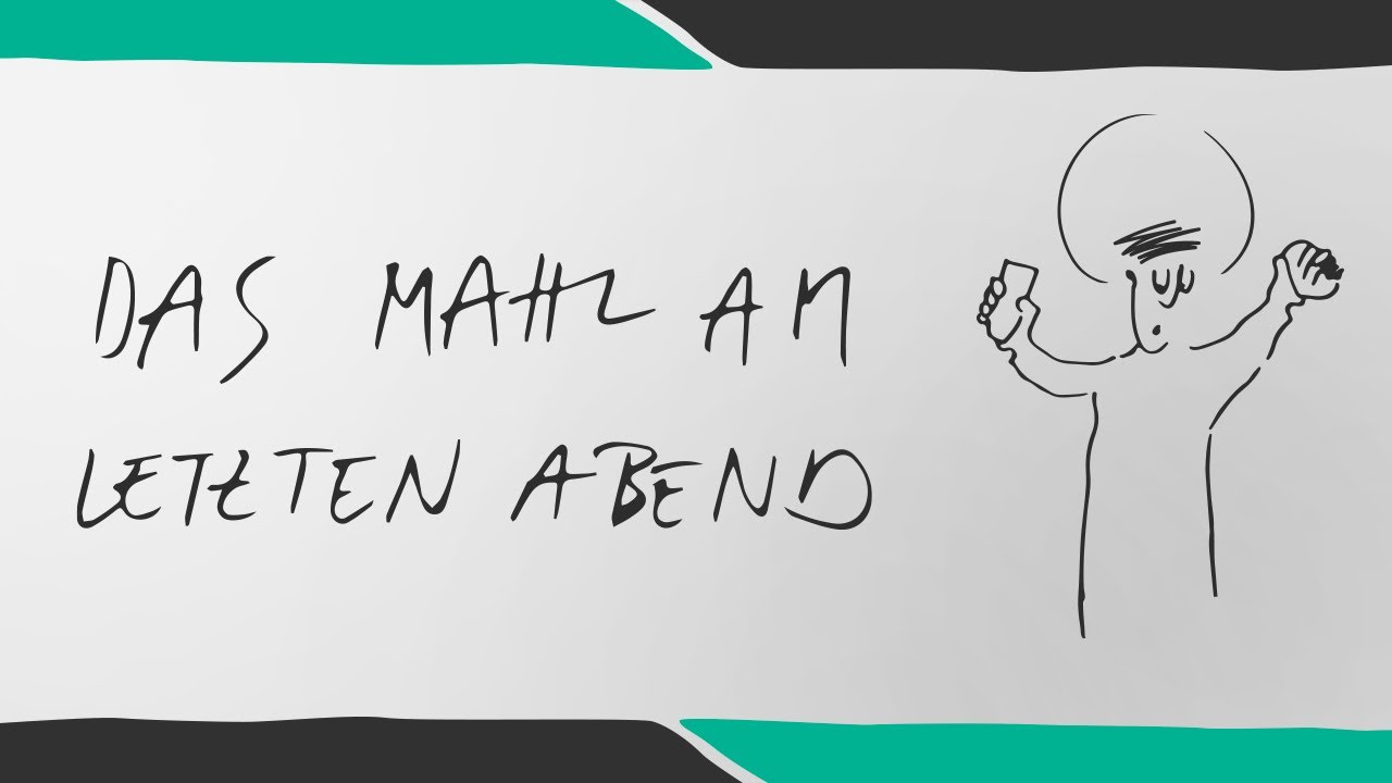 Das Mahl am Letzten Abend | Die Passion