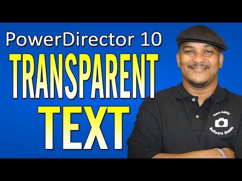 cyberlink - This tutorial on how to make transparent text with cyberlink powerdirector 10 ultra will help you create a fancy text effect for your home movies and videos....