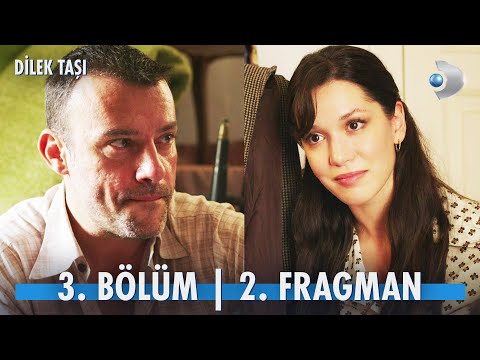 Dilek Taşı 3. Bölüm 2. Fragmanı                                                                                                                                                                                                                           