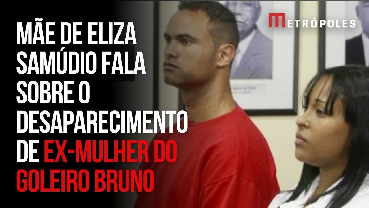 Mãe de Eliza Samúdio cobra respostas após sumiço de ex-mulher de Bruno