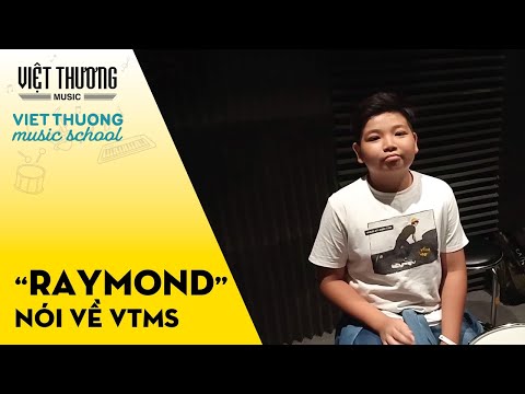 Chia sẻ của bé Raymond về Việt Thương Music School
