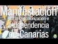 Manifestación por la Descolonización e Independencia de Canarias