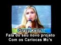 Gracy Kelly Fala dos Cariocas Mcs No Programa Super Pop