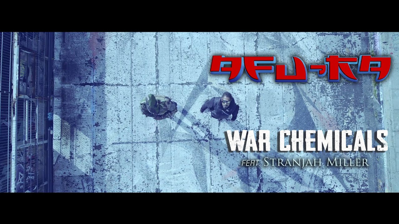 Afu-Ra - War Chemicals ft. Stranjah Miller (Official Video)