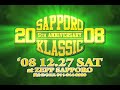 SAPPORO KLASSIC 2008 5TH ANNIVERSARY SPECIAL CM SAPPORO KLASSIC 2008 5TH ANNIVERSARY SPECIAL CM