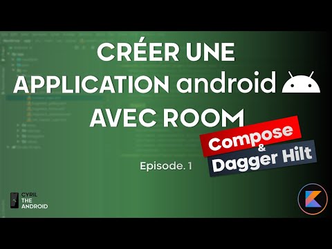 Créer une application Android avec Room (& Jetpack Compose)