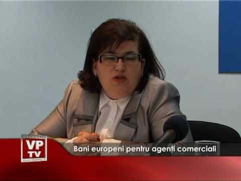 Bani europeni pentru agenţi comerciali