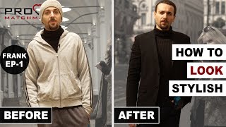 Matchmaking Frank Ep-1: Getting his fashion makeover