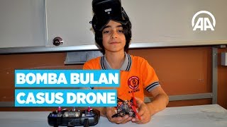 Ortaokul öğrencisinden bomba bulan casus drone
