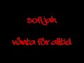 Sofijah - Vänta För Alltid Sofijah - Vänta För Alltid