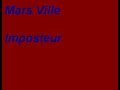 Mars Ville Imposteur